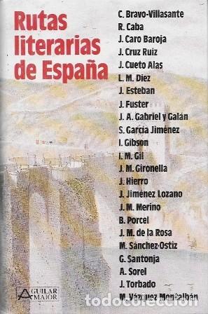 Libros de segunda mano: RUTAS LITERARIAS DE ESPA&Ntilde;A - A-VIA-985