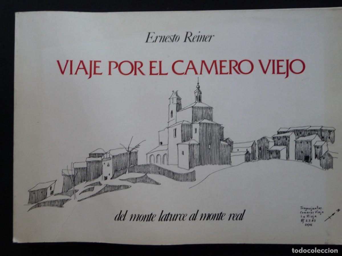 Second hand books: VIAJE POR EL CAMERO VIEJO DEL MONTE LATURCE AL MONTE REAL.
