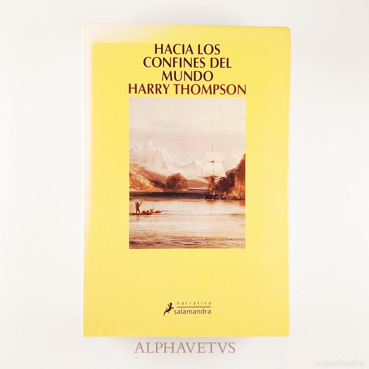 Libros de segunda mano: Hacia los confines del mundo - HARRY THOMPSON