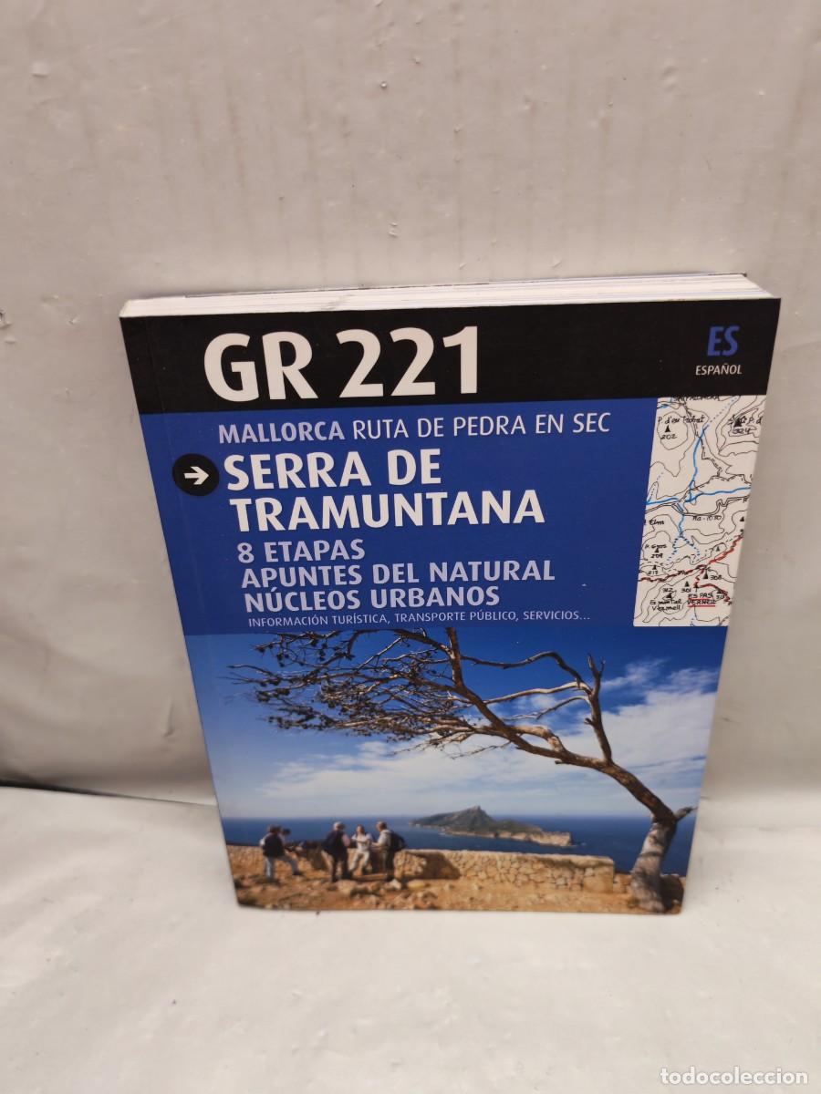 Libros de segunda mano: GR 221. Mallorca Ruta de Pedra en SEC. SERRA DE TRAMUNTANA: 8 Etapas