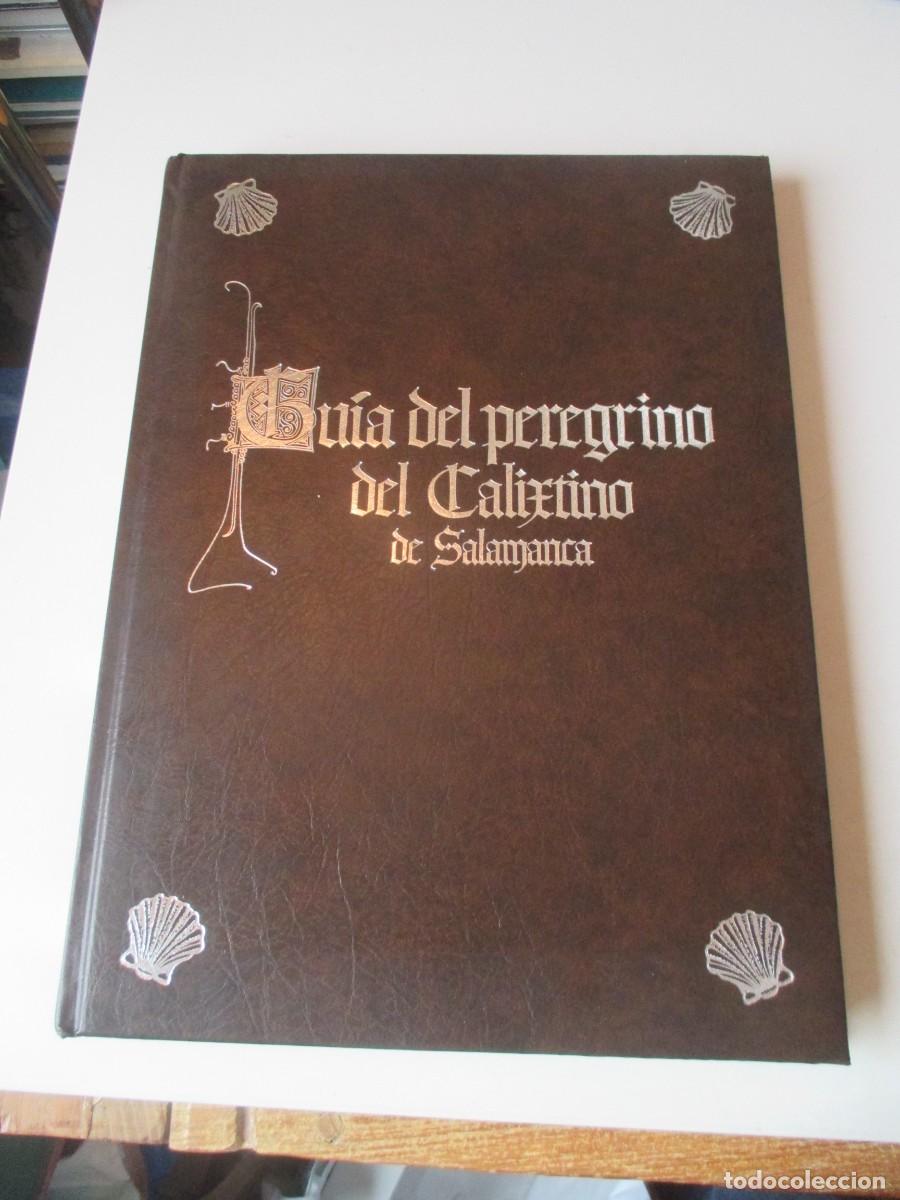 Libros de segunda mano: Gu&iacute;a del peregrino del Calixtino de Salamanca (facsimil) W41215