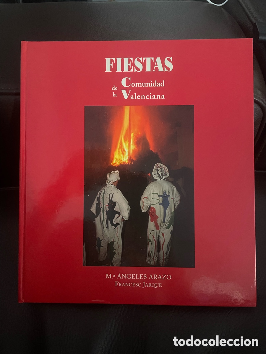 Gebrauchte B&uuml;cher: Fiestas de la Comunidad Valenciana - Arazo