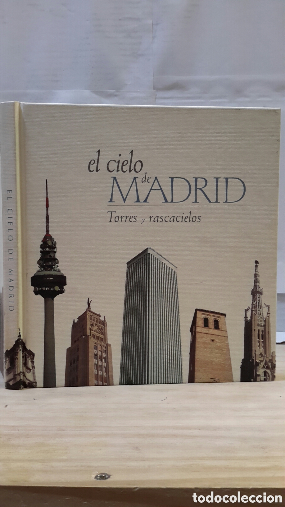 Second hand books: El Cielo de Madrid. Torres y Rascacielos