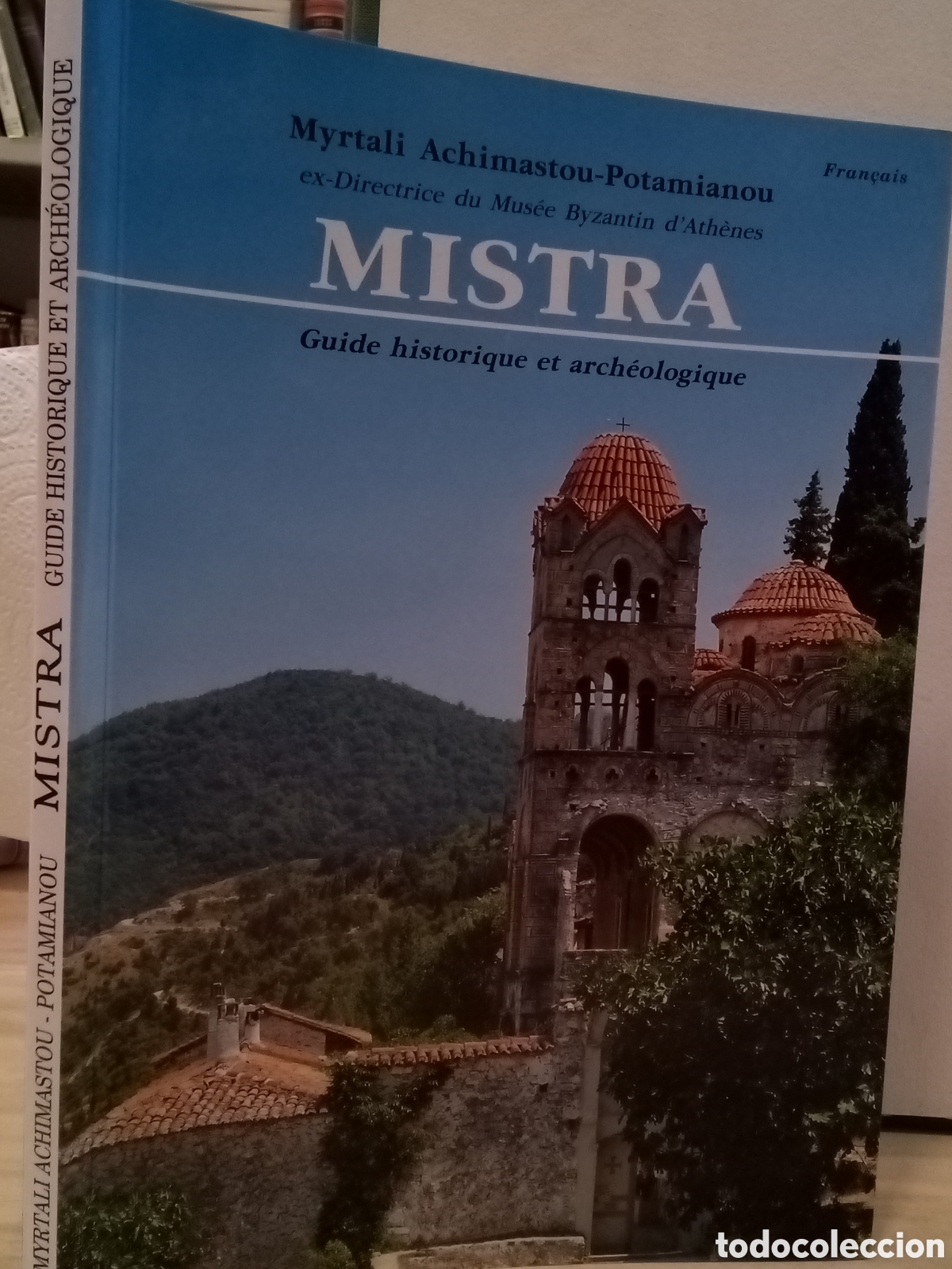 Second hand books: Myrtali Achimastou- Potamianou. Mistra, guide historique et archeologique