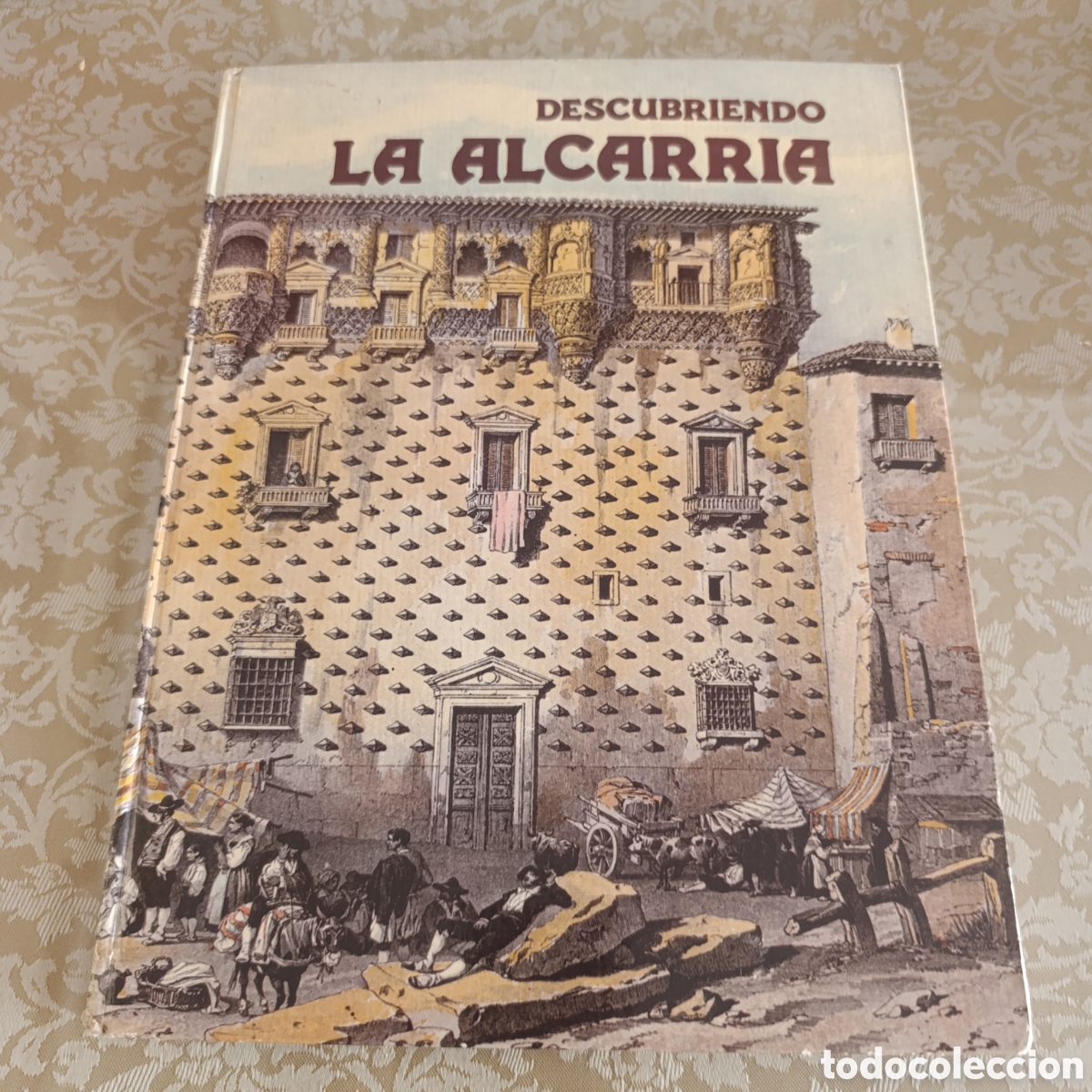 Libros de segunda mano: Descubriendo La Alcarria&rdquo;, escrito por Jos&eacute; Mar&iacute;a Ferrer Gonz&aacute;lez y Joaqu&iacute;n Mart&iacute;nez P&eacute;rez