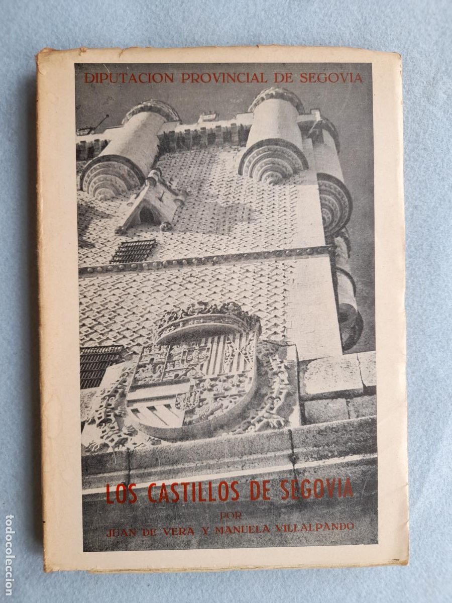 Second hand books: Los Castillos de Segovia. Juan de Vera y Manuela Villalpando. A&ntilde;o 1965.