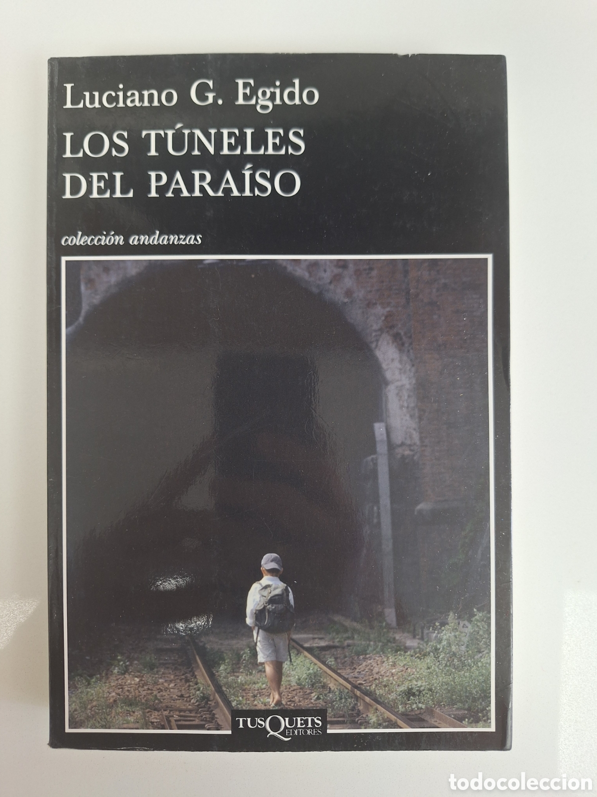 Libros de segunda mano: L. G. EGIDO, Los tuneles del paraiso