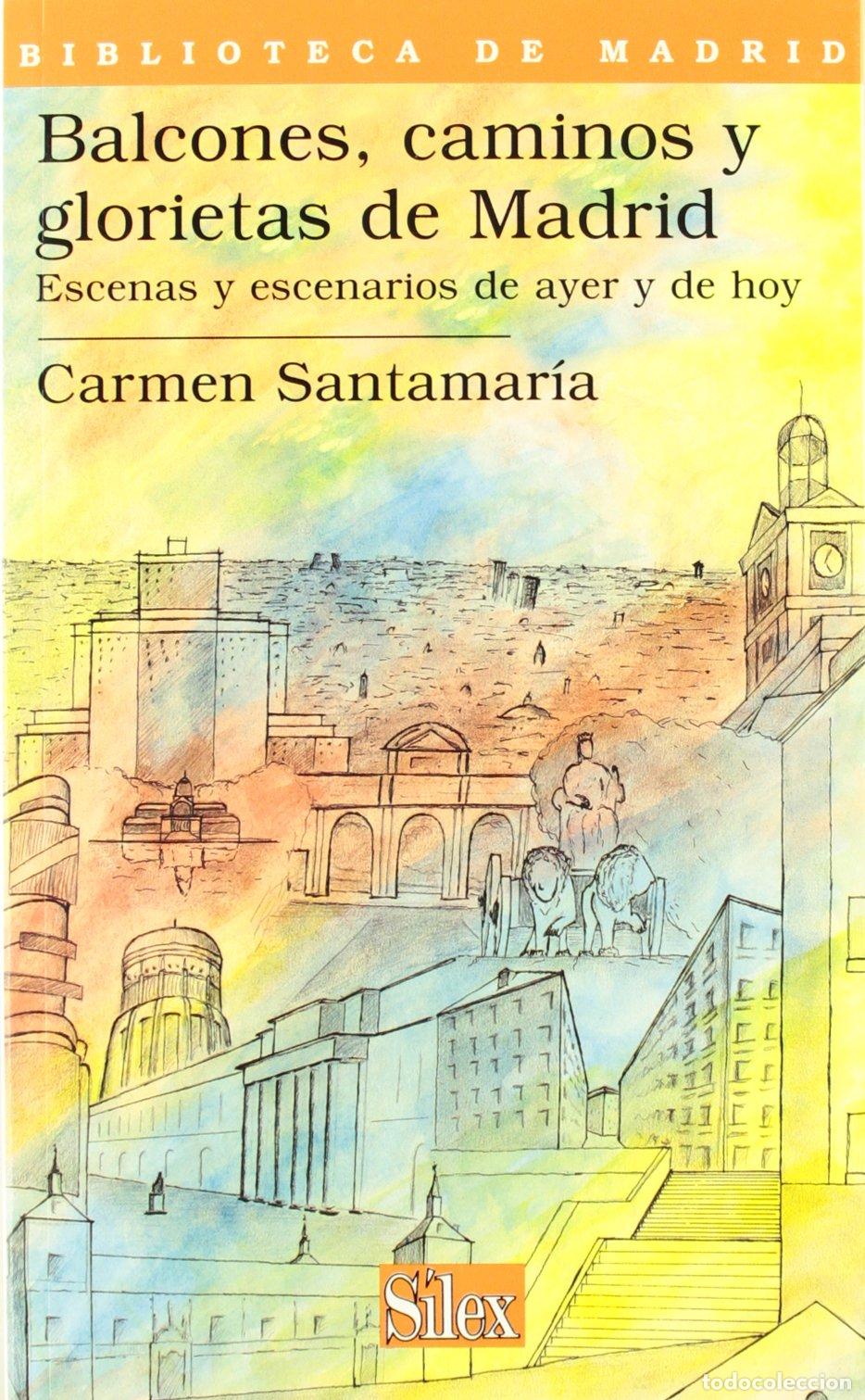 Libros de segunda mano: Balcones, caminos y glorietas de Madrid: Escenas y escenarios de ayer y de hoy: 13
