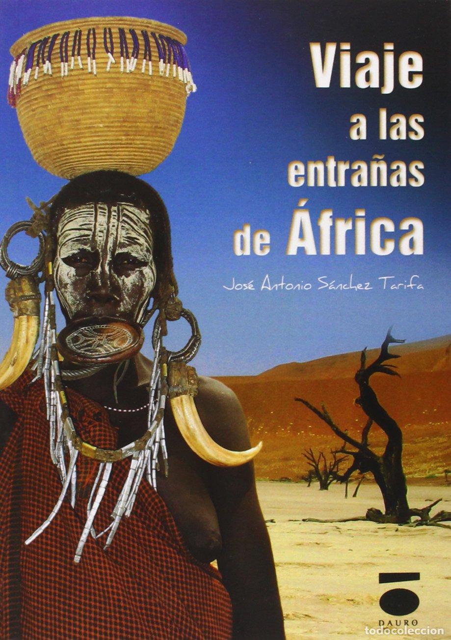 Libros de segunda mano: Viaje a las entra&ntilde;as de &Aacute;frica