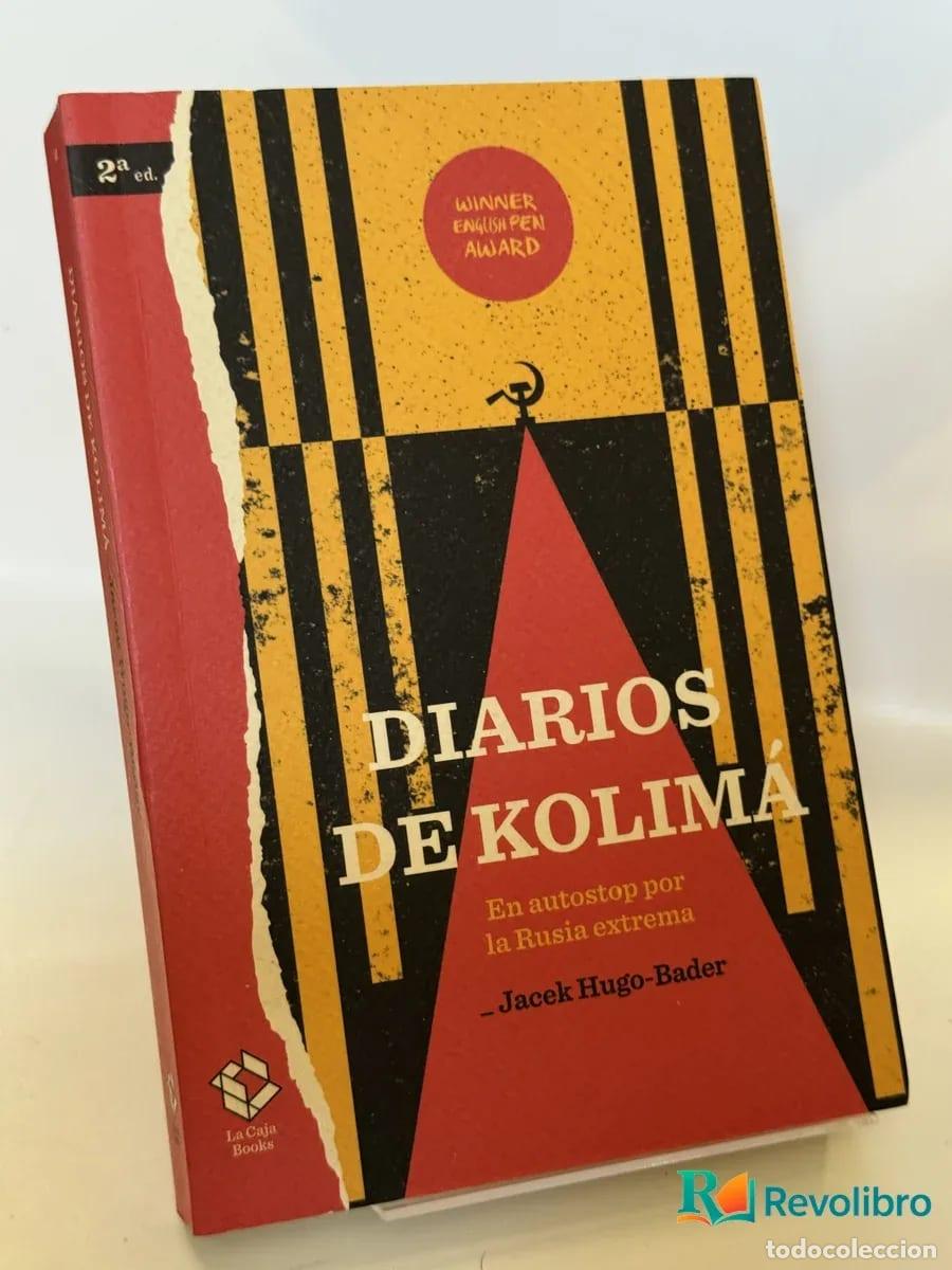 Libros de segunda mano: Diarios de Kolim&aacute; - Jacek Hugo-Bader