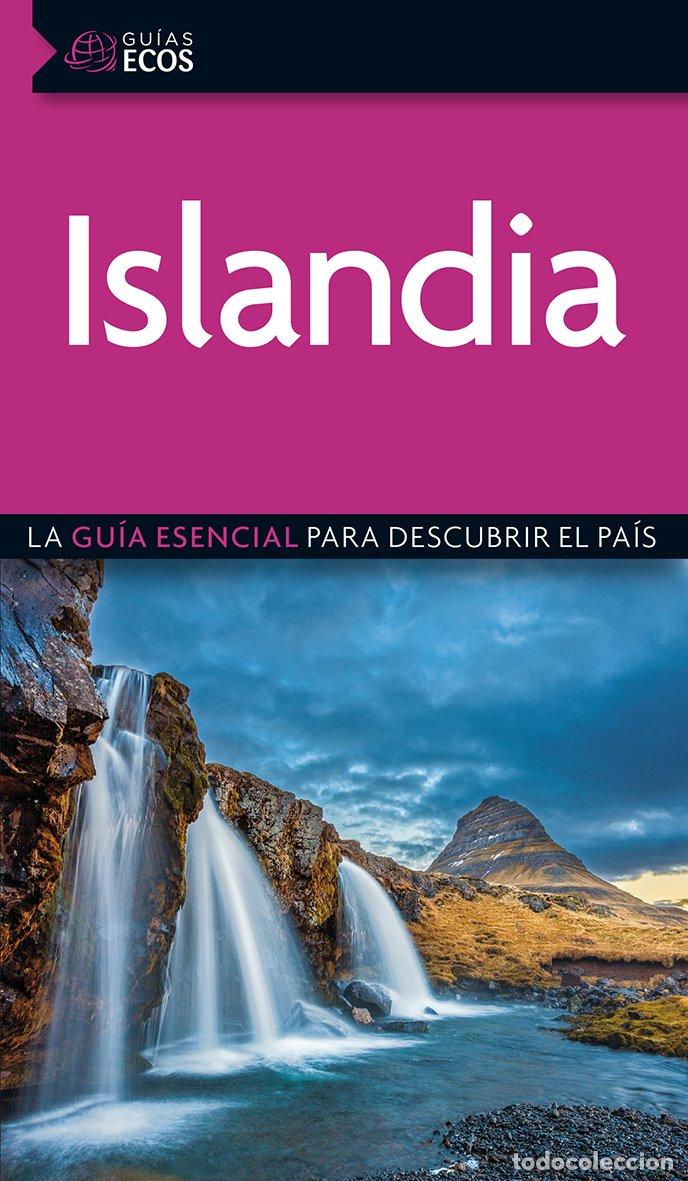 Libros de segunda mano: Islandia. La gu&iacute;a Esencial para Descubrir el Pa&iacute;s - C&eacute;sar Barba y &Iacute;a Matth&iacute;asd&oacute;ttir - Ecos Travel