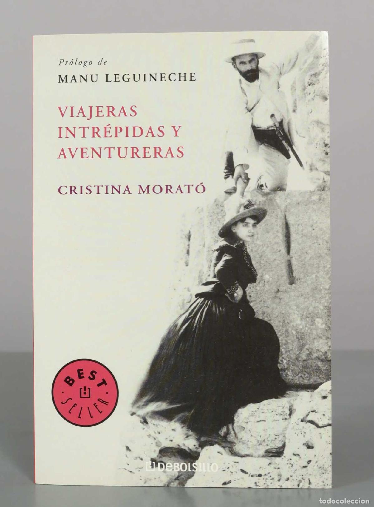 Libros de segunda mano: Viajeras intr&eacute;pidas y aventureras - Cristina Morat&oacute; - Debolsillo