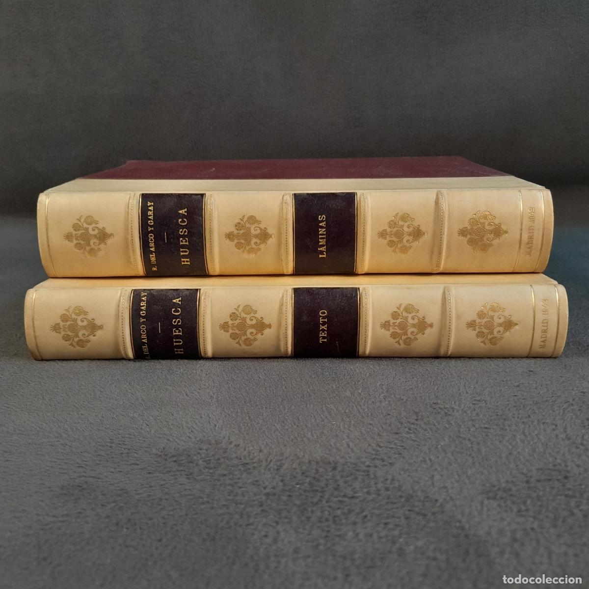 Libros de segunda mano: L-6232. CATALOGO MONUMENTAL DE ESPA&Ntilde;A. HUESCA. TEXTO Y L&Aacute;MINAS. MADRID, 1942.