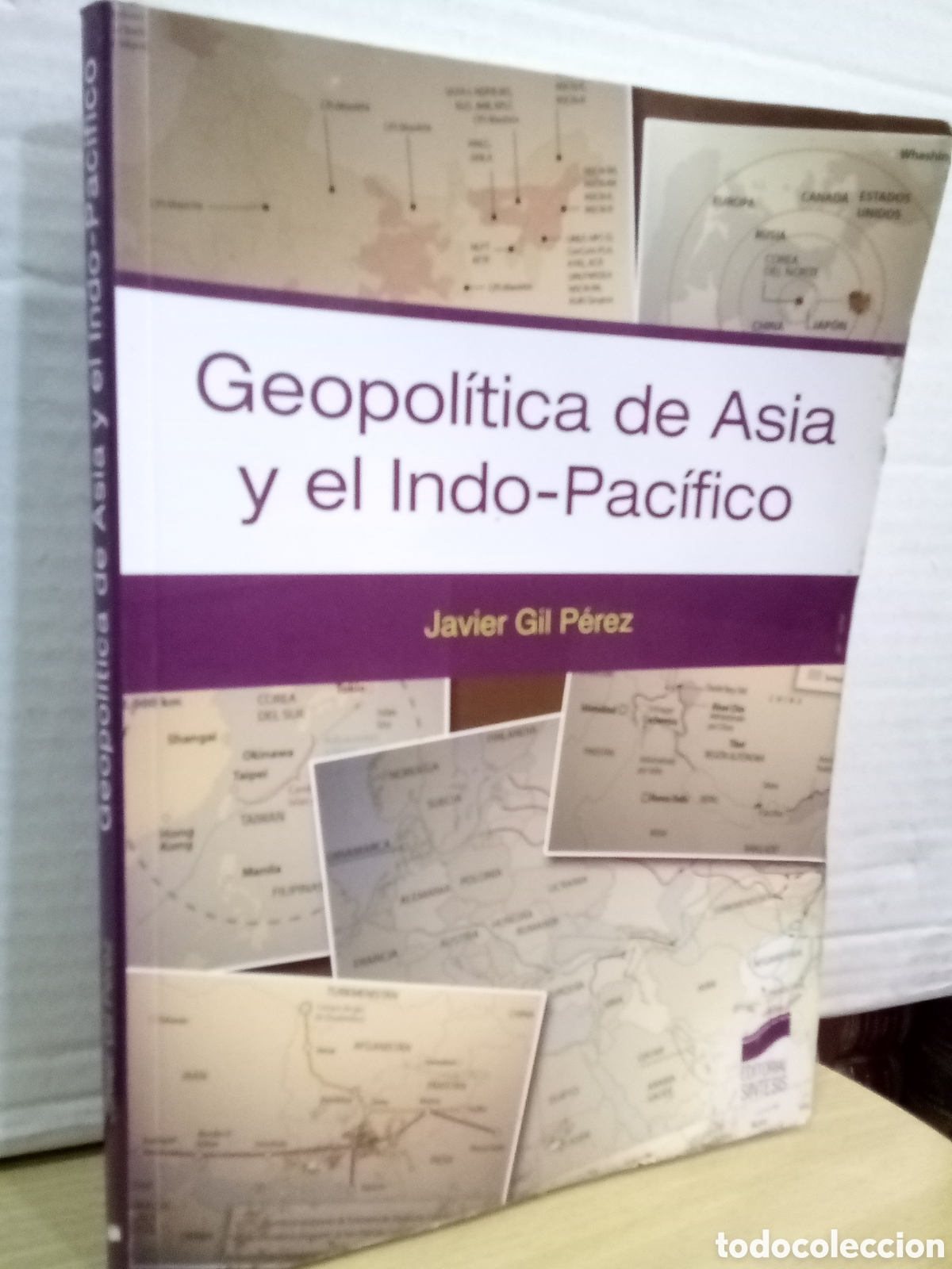 Second hand books: Geopol&iacute;tica de Asia y el Indo-Pac&iacute;fico - Javier Gil P&eacute;rez