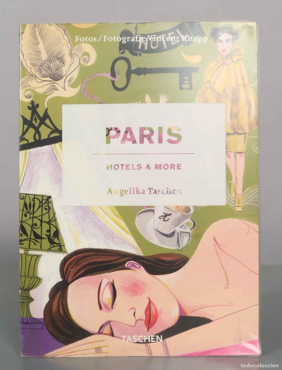 Libros de segunda mano: Paris: Hotels and More - Angelika Taschen, Vincent Knapp - Taschen