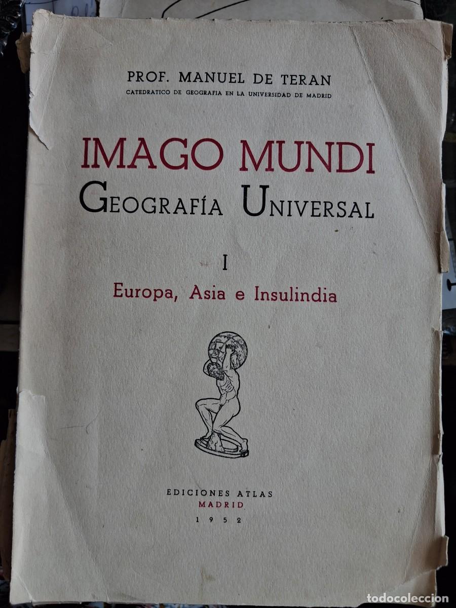 Libros de segunda mano: Imago Mundi Geografia Universal Manuel Teran 2vol 1952