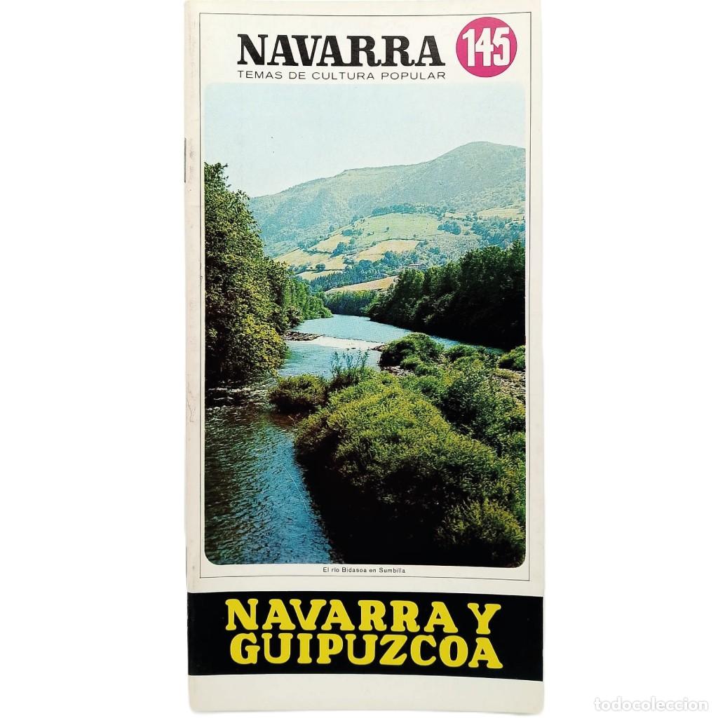 Libros de segunda mano: NAVARRA TEMAS DE CULTURA POPULAR N&ordm; 145: NAVARRA Y GUIPUZCOA. Jimeno Jur&iacute;o, Jos&eacute; Mar&iacute;a