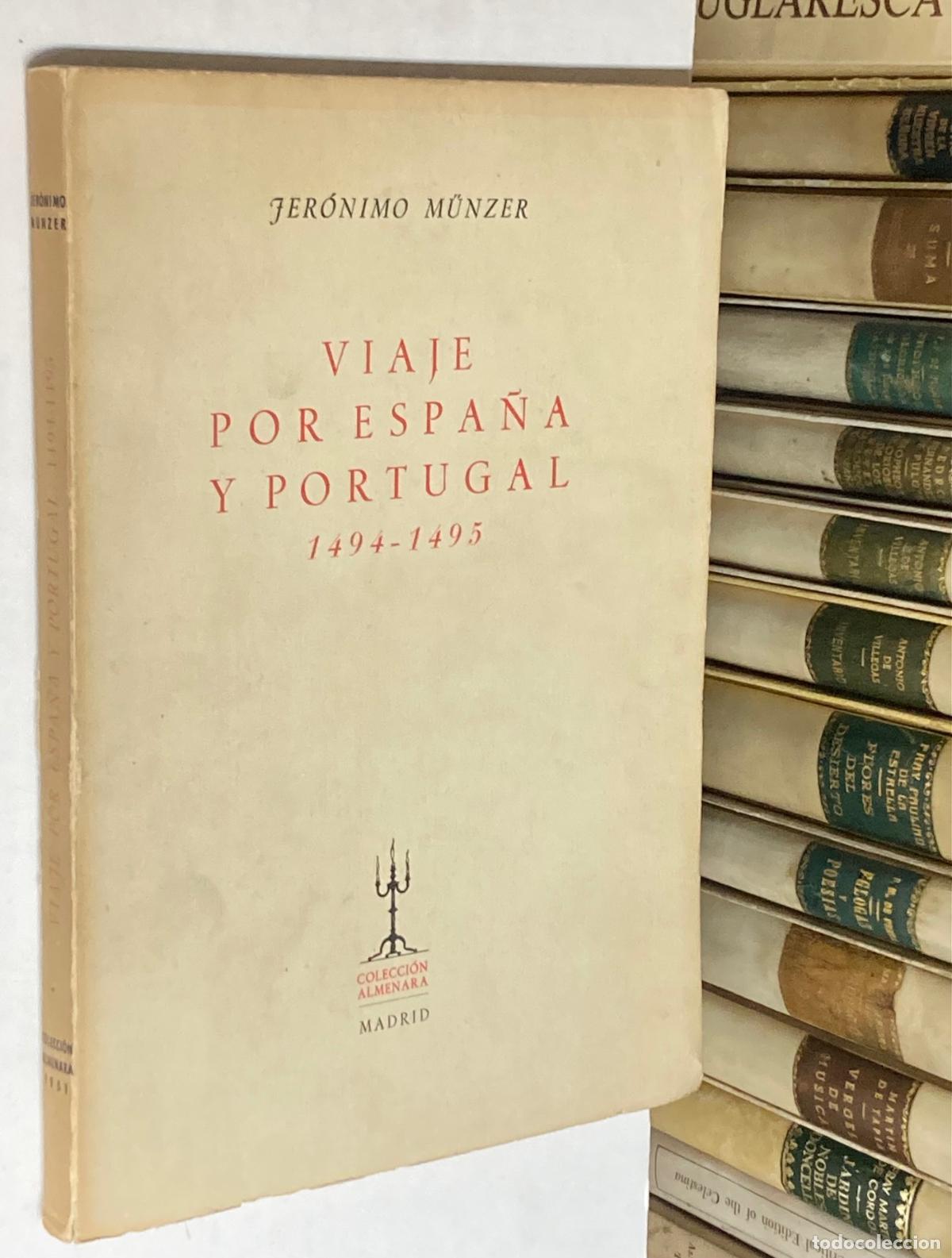 Libros de segunda mano: A&Ntilde;O 1951 - VIAJE POR ESPA&Ntilde;A Y PORTUGAL 1494-1495 POR JER&Oacute;NIMO M&Uuml;NZER - EDICI&Oacute;N NUMERADA
