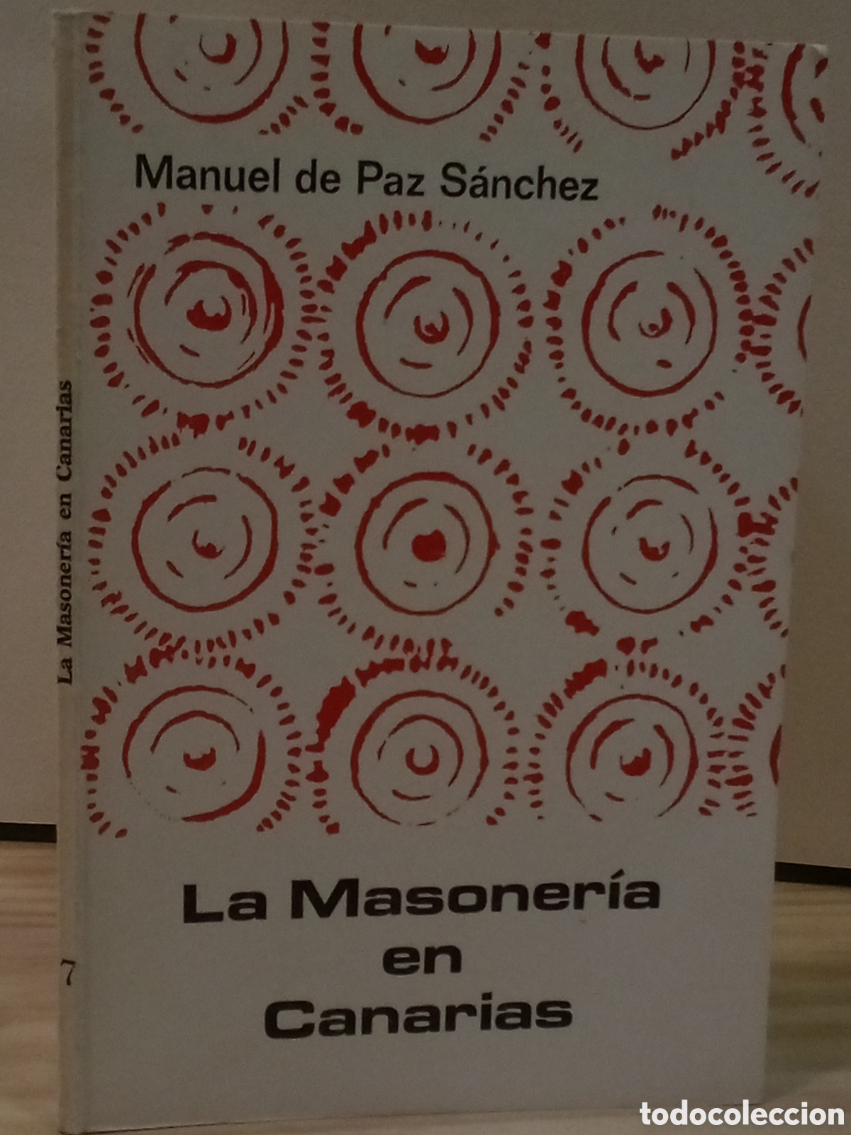 Gebrauchte B&uuml;cher: Manuel de Paz S&aacute;nchez. La Masoner&iacute;a en Canarias. N7