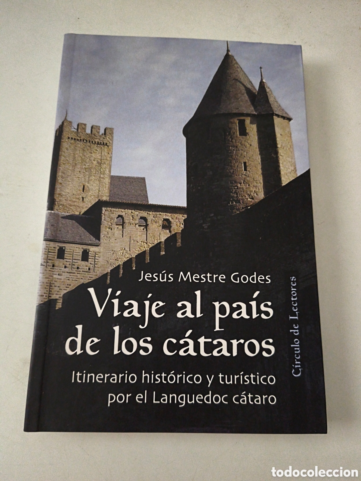 Libros de segunda mano: Viaje al pa&iacute;s de los c&aacute;taros. Jes&uacute;s Mestre Godes