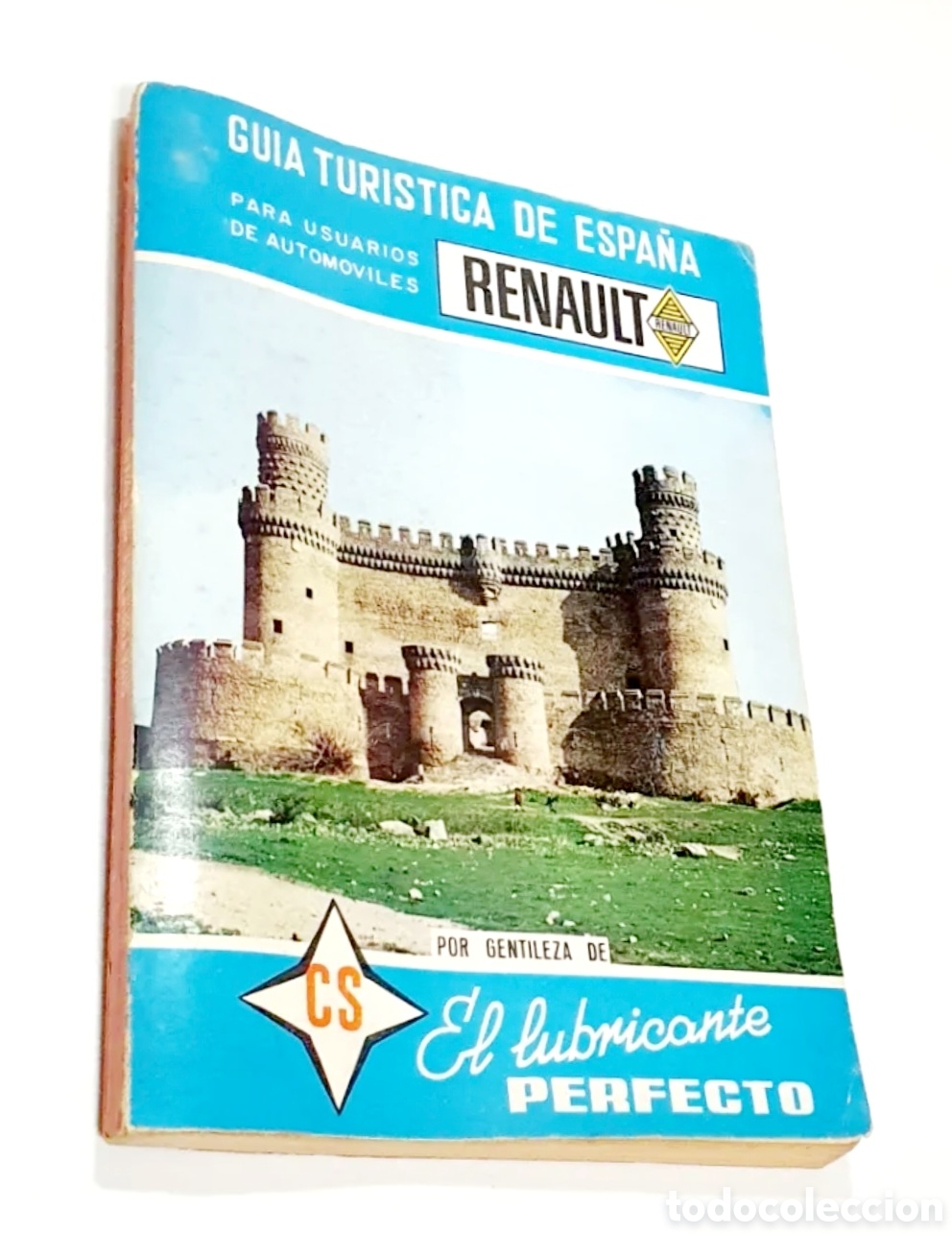 Libros de segunda mano: GU&Iacute;A TUR&Iacute;STICA DE ESPA&Ntilde;A RENAULT LUBRICANTE CS. EIP. A&Ntilde;OS 60 ORIGINAL DE LA &Eacute;POCA