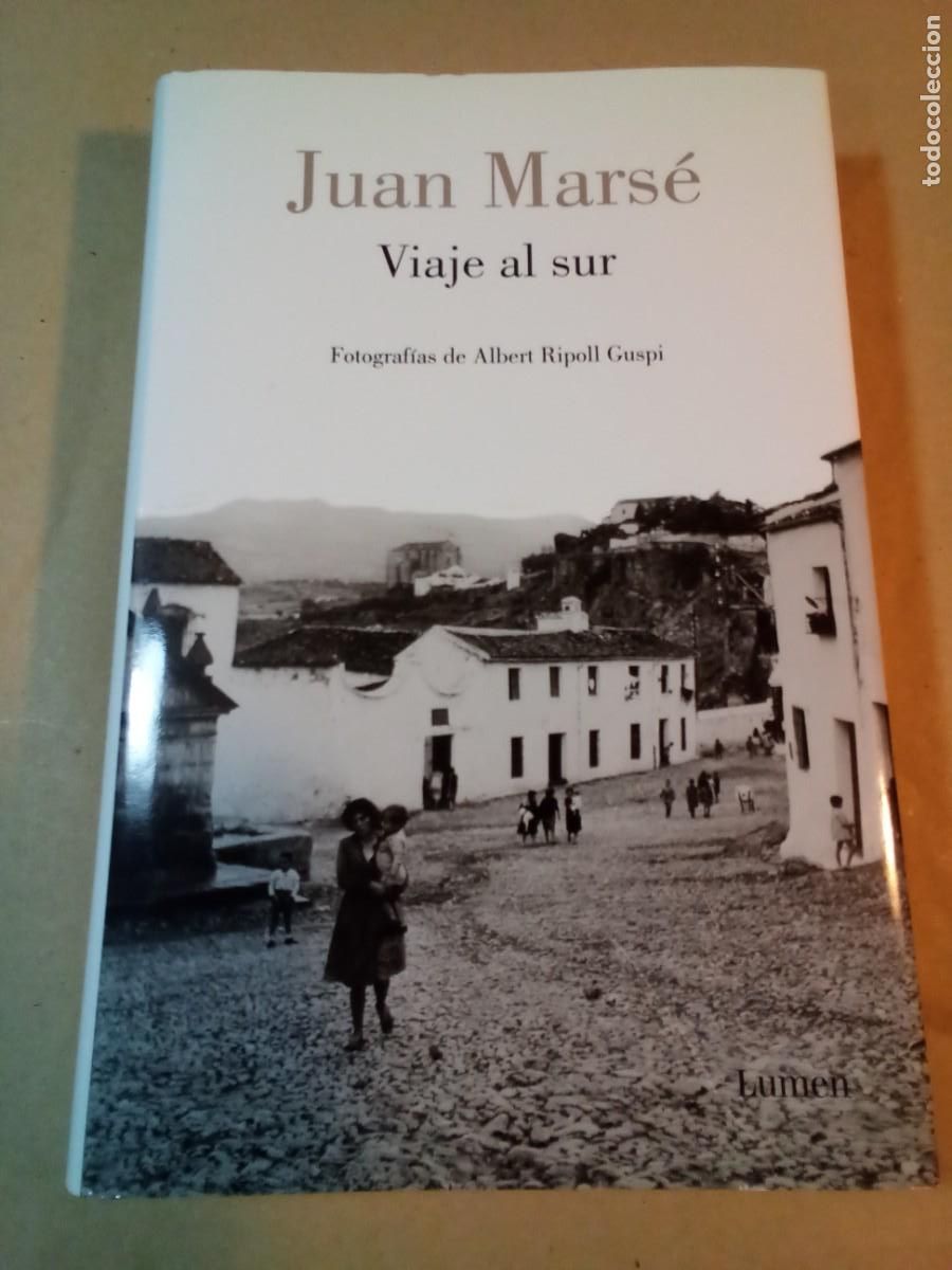 Libros de segunda mano: VIAJE AL SUR DE JUAN MARSE