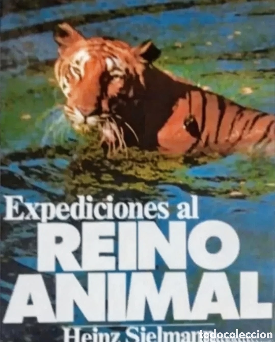 Libros de segunda mano: &rdquo;Expediciones al Reino Animal&rdquo;