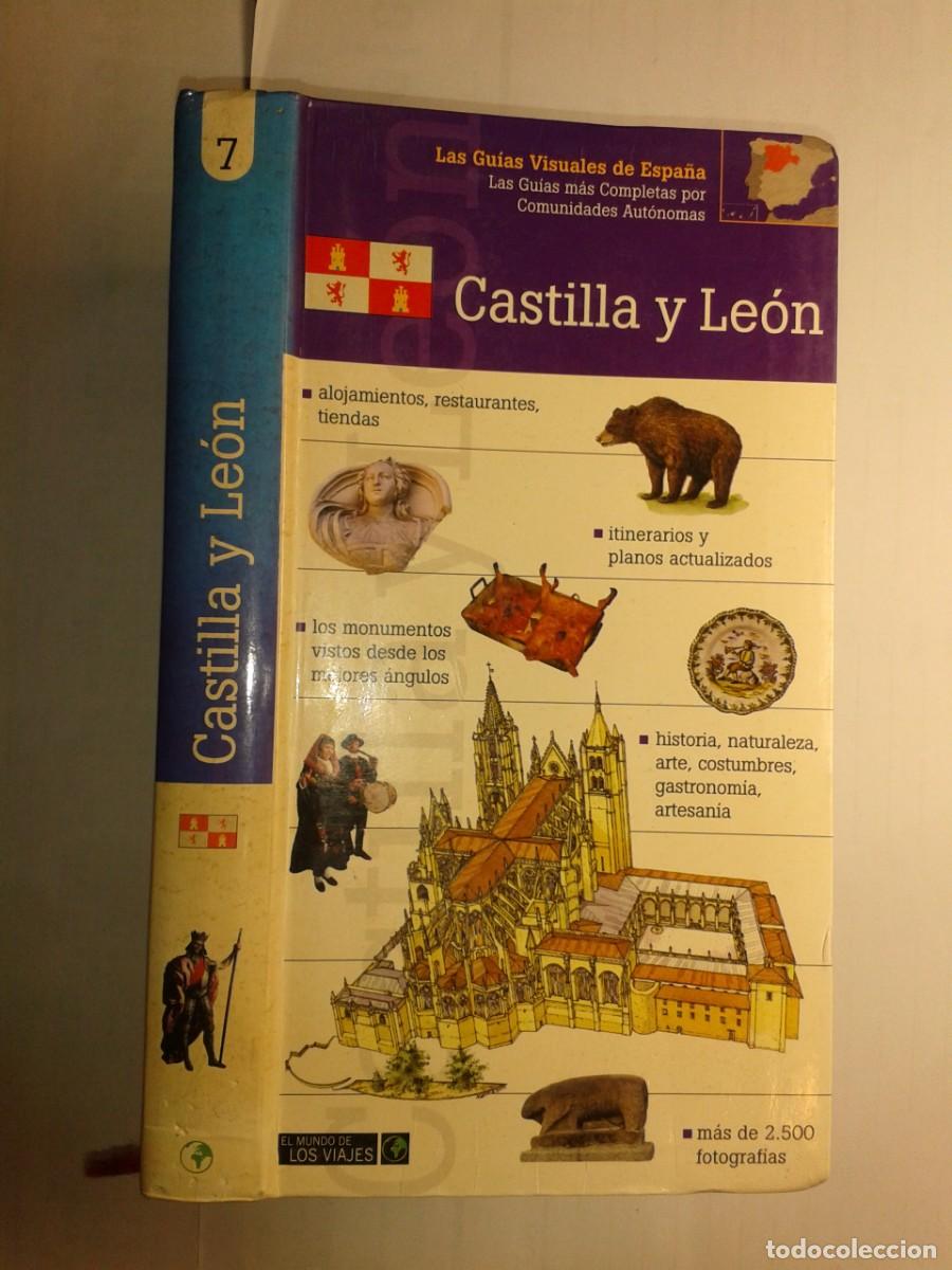 Libros de segunda mano: CASTILLA Y LE&Oacute;N LAS GU&Iacute;AS VISUALES DE ESPA&Ntilde;A 7 2000 GIL SYLVESTRE MISERACHS COMUNICATION