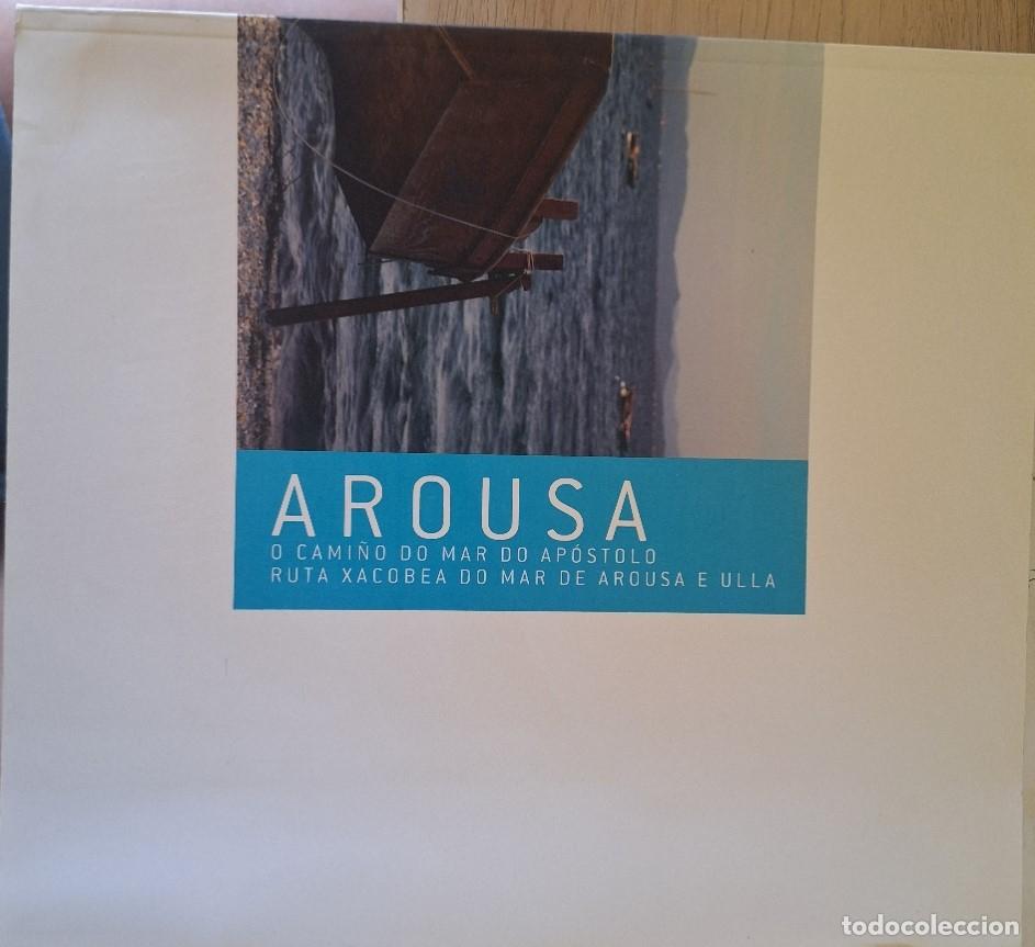 Libros de segunda mano: AROUSA. O CAMI&Ntilde;O DO MAR APOSTOLO. RUTA XACOBEA DO MAR DE AROUSA E ULLA. -