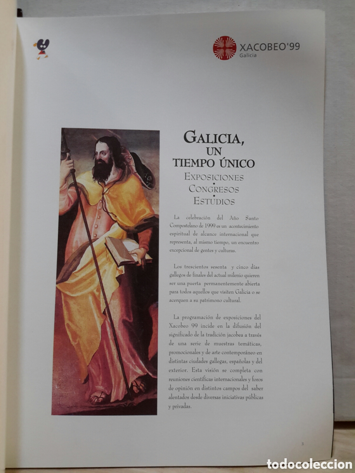 Libros de segunda mano: Galicia un Tiempo Unico. Exposiciones, congresos, estudios.