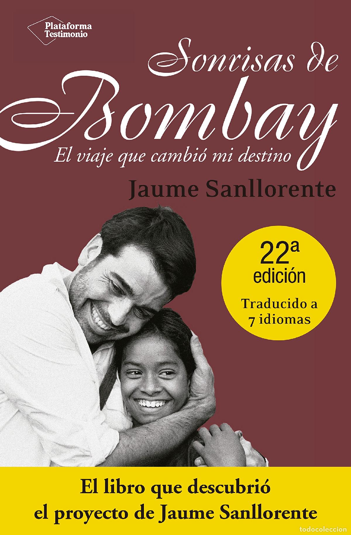 Libros de segunda mano: Sonrisas De Bombay. El Viaje Que Cambi&oacute; Mi Destino (Testimonio (plataforma))