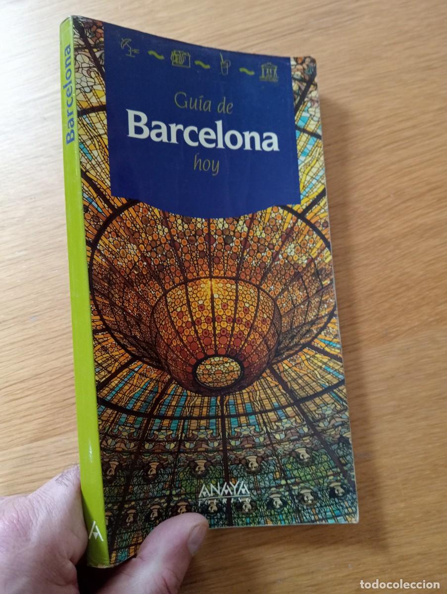 Libros de segunda mano: GU&Iacute;A DE BARCELONA HOY. RUSTICA. ANAYA TOURING. 1992.