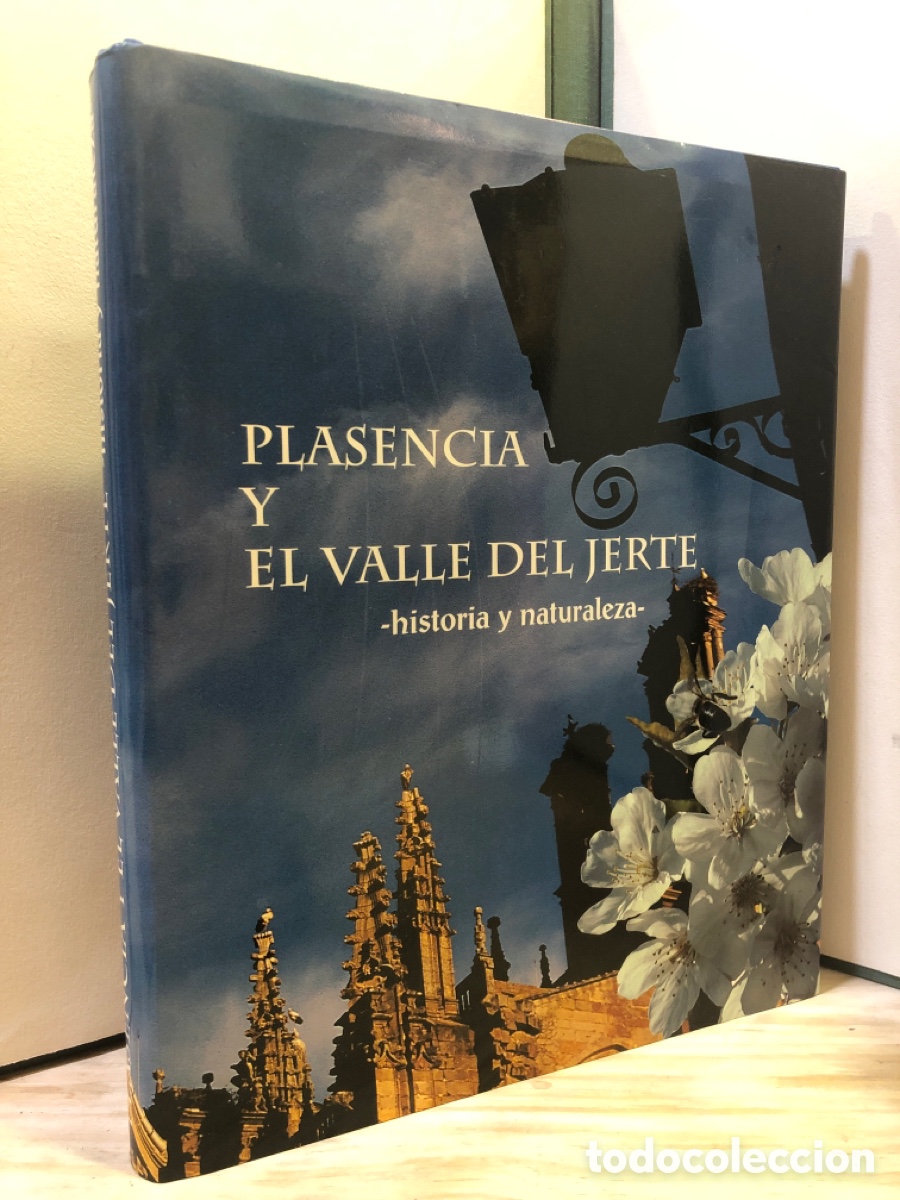 Libros de segunda mano: Plasencia y el Valle del Jerte, historia y naturaleza