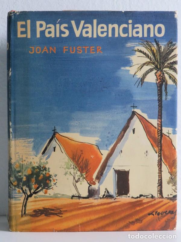 Libri di seconda mano: Gu&iacute;a de Espa&ntilde;a: El pa&iacute;s Valenciano - Joan Fuster - Ediciones Destino - 1962