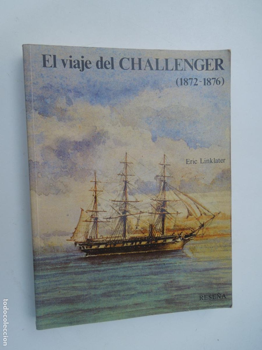 Libros de segunda mano: EL VIAJE DEL CHALLENGER - 1872-1876- ERIC LINKLATER - 1&ordf; EDC 1982 - RESE&Ntilde;A