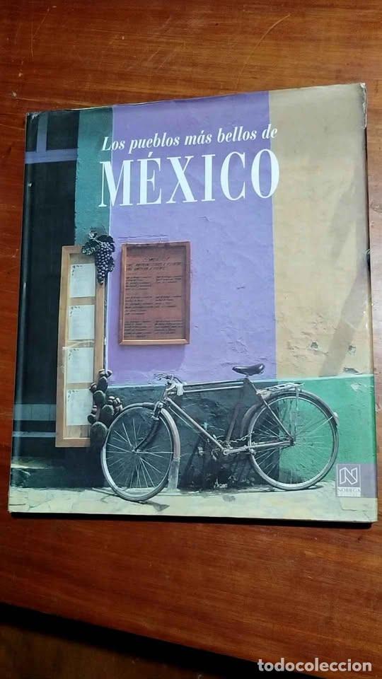 Libros de segunda mano: Los Pueblos m&aacute;s Bellos de M&eacute;xico, Ed. Noriega