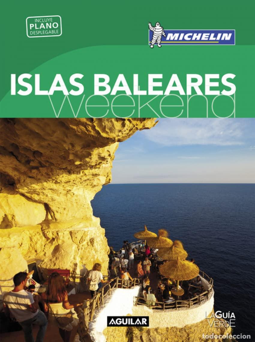 Gebrauchte B&uuml;cher: Islas Baleares (La Gu&iacute;a verde Weekend)