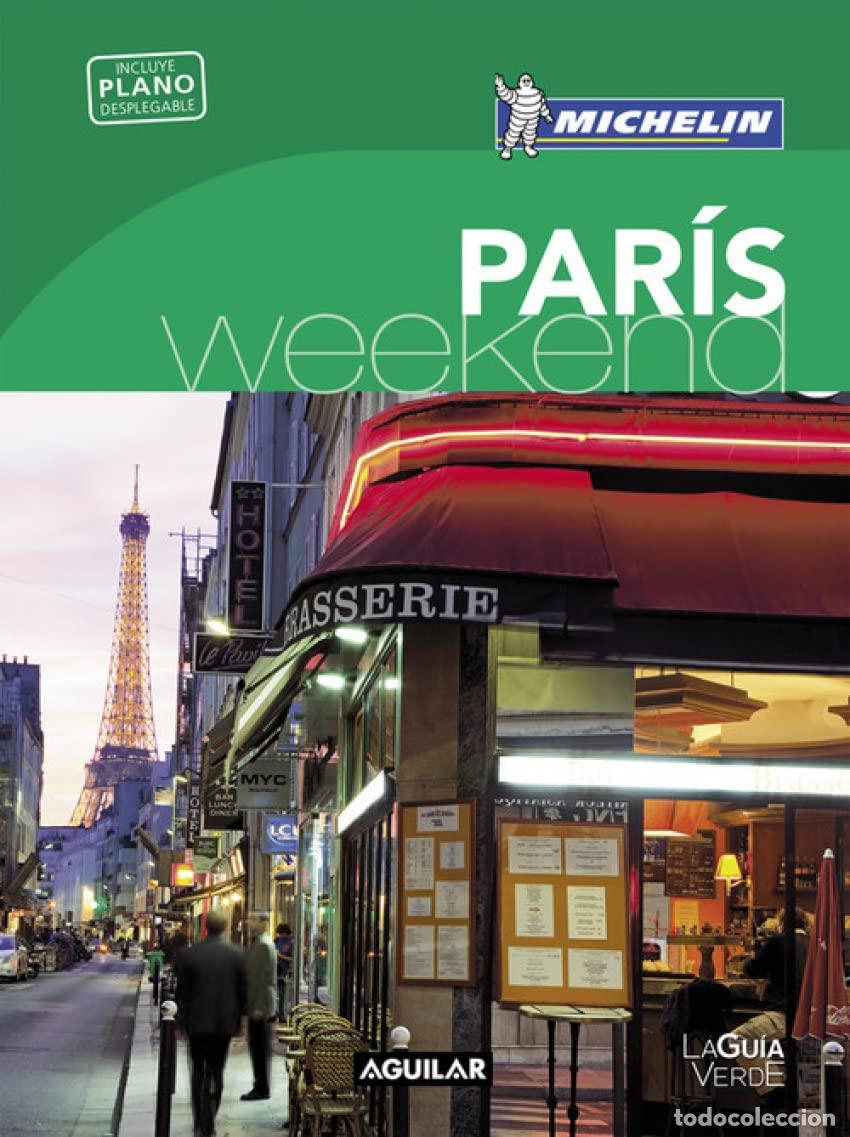 Libros de segunda mano: Par&iacute;s (La Gu&iacute;a verde Weekend)