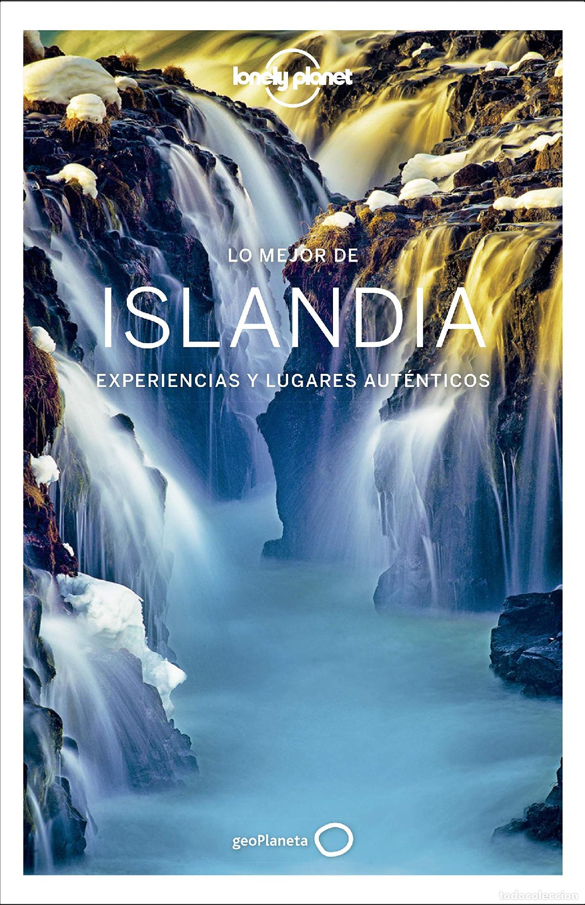 Libros de segunda mano: Lo mejor de Islandia 1: Experiencias y lugares aut&eacute;nticos (Gu&iacute;as Lo mejor de Pa&iacute;s Lonely Planet)