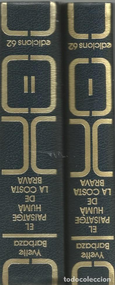 Libros de segunda mano: EL PAISATGE HUM&Agrave; DE LA COSTA BRAVA, 1,2-YVETTE BARBAZA