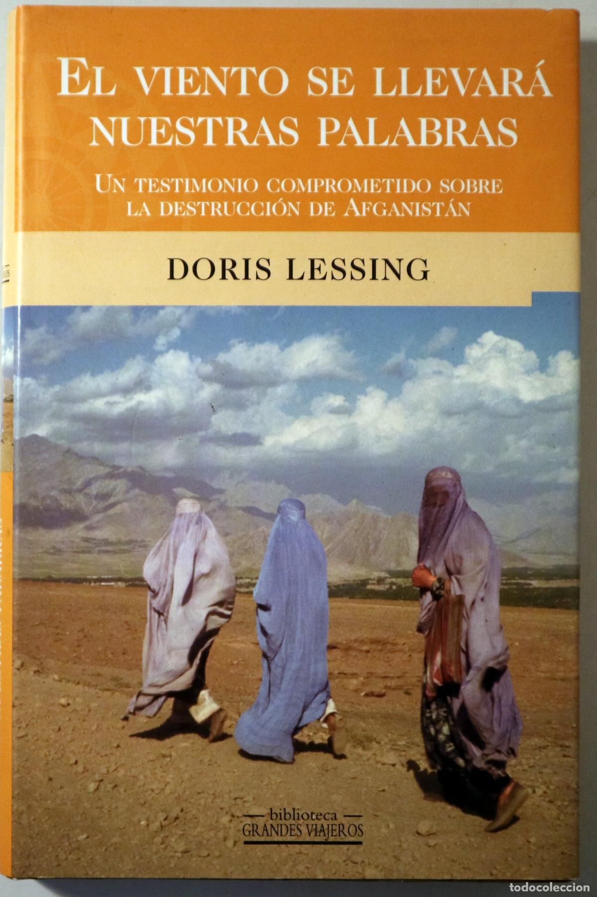 Second hand books: LESSING, Doris - EL VIENTO SE LLEVAR&Aacute; NUESTRAS PALABRAS - Barcelona 2002 - 1&ordf; edici&oacute;n en espa&ntilde;ol