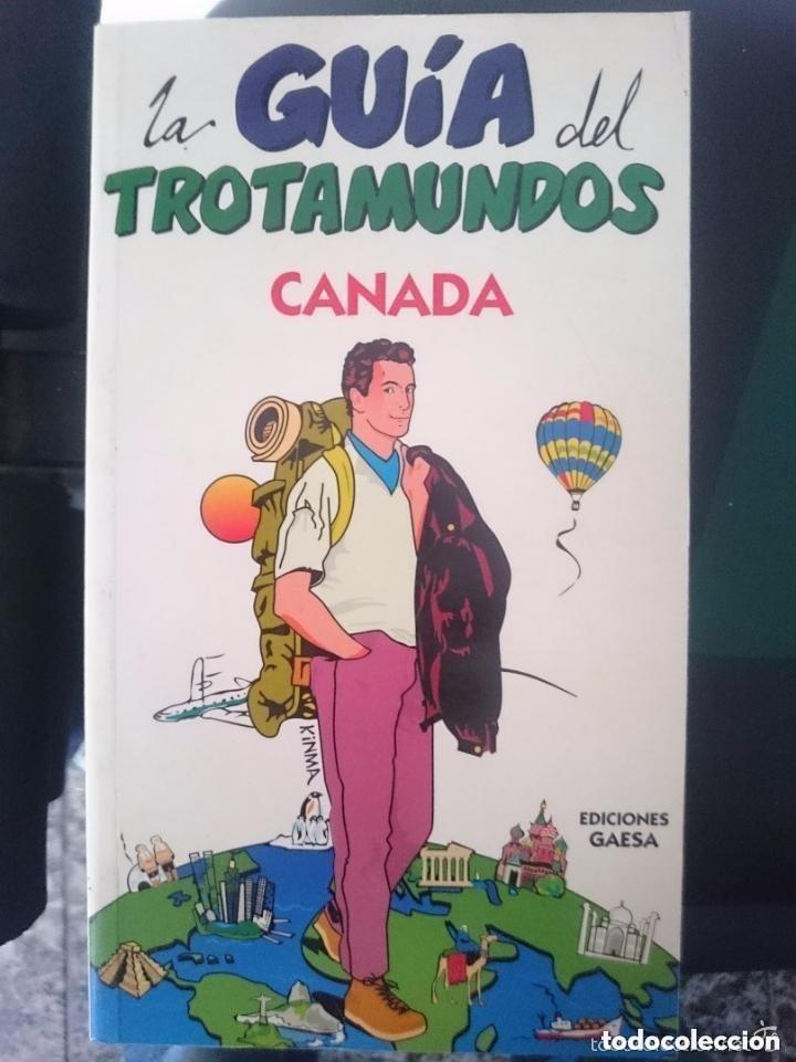 Libros de segunda mano: La guia del trotamundos CANADA - A&Ntilde;OS 90
