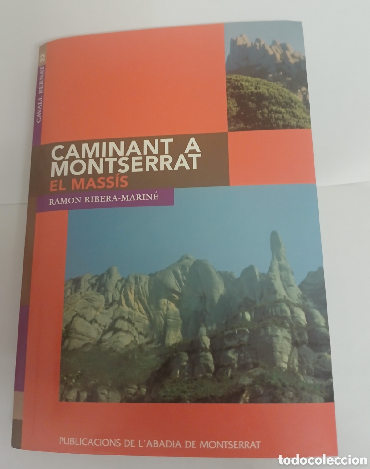 Libros de segunda mano: CAMINANT A MONTSERRAT. EL MASSIS. INCLUYE MAPAS