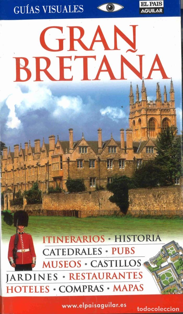 Libros de segunda mano: Gran Breta&ntilde;a. Gu&iacute;as visuales. El Pa&iacute;s/Aguilar. 2008