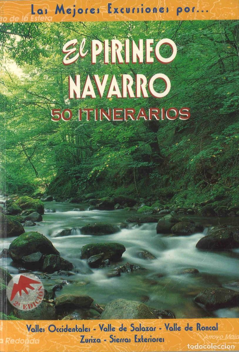 Libros de segunda mano: El Pirineo navarro. 50 itinerarios. 2007