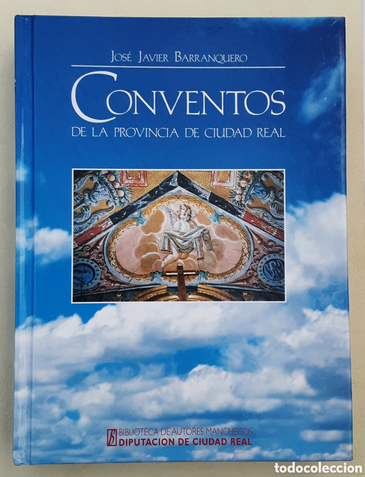 Libros de segunda mano: Conventos de la provincia de Ciudad Real. Jos&eacute; J. Barranqueiro.