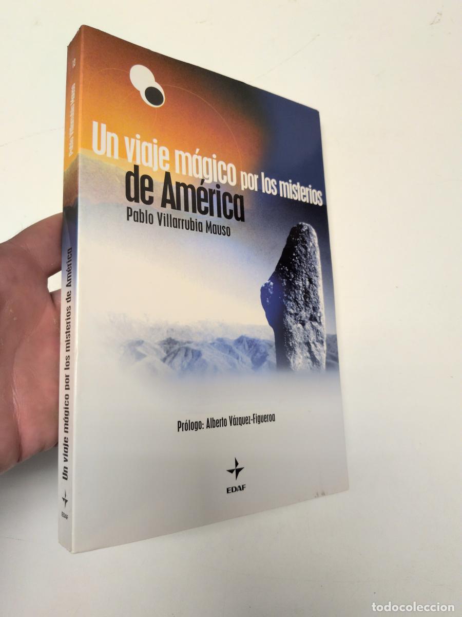 Libros de segunda mano: Un viaje m&aacute;gico por los misterios de Am&eacute;rica - Villarrubia Mauso, Pablo