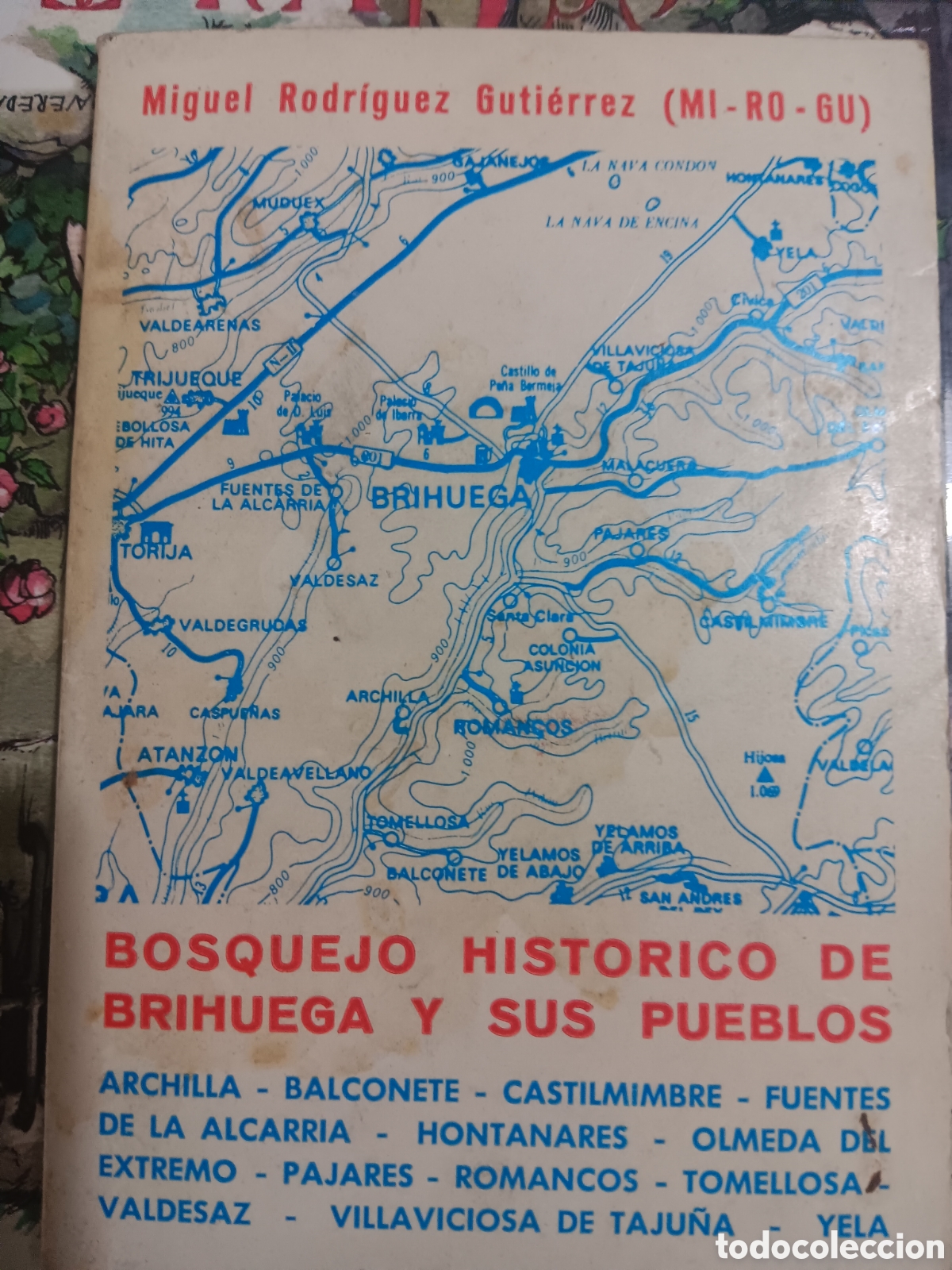 Libros de segunda mano: BOSQUEJO HIST&Oacute;RICO DE BRIHUEGA Y SUS PUEBLOS MIGUEL RODR&Iacute;GUEZ GUTI&Eacute;RREZ