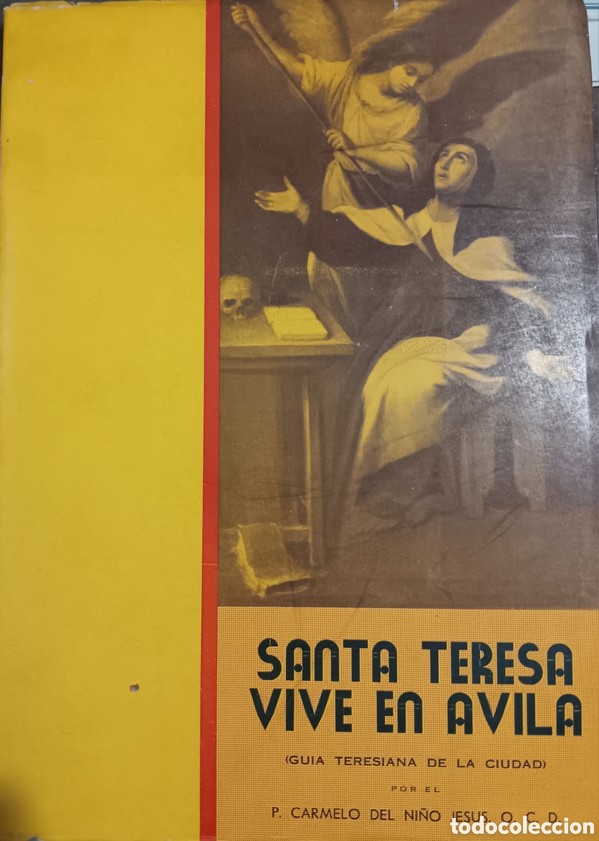 Libros de segunda mano: SANTA TERESA VIVE EN &Aacute;VILA P. CARMELO DEL NI&Ntilde;O JES&Uacute;S, O.C.D.