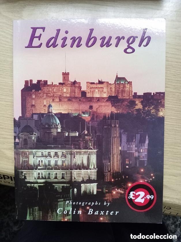 Libros de segunda mano: EDINBURGH -LIBRO TURISTICO COMPRADO ALLA EN ESCOCIA -EN INGLES TOTALMENTE
